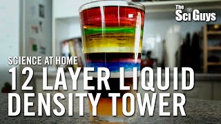 The Sci Guys Science at Home  SE1  EP5 12 Layer Liquid Density Tower [upl. by Phenice]