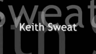 Twisted  Keith Sweat LYRICS [upl. by Adaha]