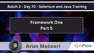 Framework One  Part 5 Selenium Java Training 70 [upl. by Nairb]