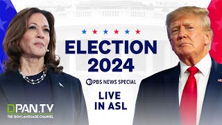 WATCH LIVE Election 2024  PBS News special coverage  ASL Interpretation [upl. by Pahl940]