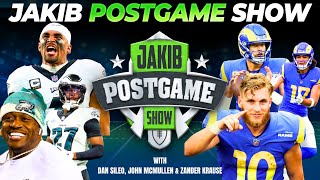 Eagles vs Rams  JAKIB Postgame Show with Dan Sileo John McMullen amp Zander Krause [upl. by Alisa]