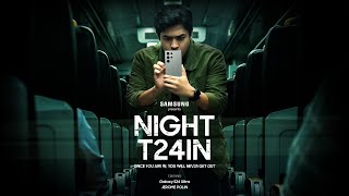 NIGHT T24IN Starring Jerome Polin Presented by Galaxy S24  Samsung Indonesia [upl. by Sremmus]