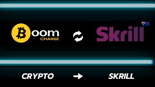 How to withdraw crypto to Skrill in Australia with Boomchange [upl. by Nnyl758]