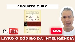 Livro O CÓDIGO DA INTELIGÊNCIA AUGUSTO CURY [upl. by Sheelagh]