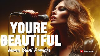 James Blunt  Youre Beautiful Karaoke [upl. by Sabu]