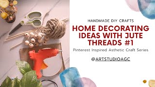 Aesthetic DIY Decor That Looks Expensive Jute Thread Edition  Diy Wall Decor  ArtstudioAgc [upl. by Jordain]