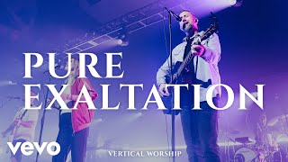 Vertical Worship  Pure Exaltation Live [upl. by Nabe]