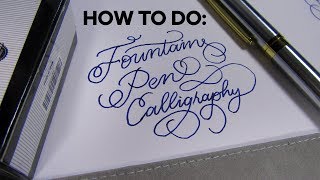 How to do Calligraphy with a Fountain Pen [upl. by Okire]