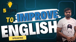 5 TIPS TO IMPROVE ENGLISH SPEAKING englishgrammar englisheducation english englishlanguage [upl. by Inotna]