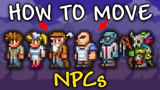 How to Move NPCs in Terraria  NPCs Terraria [upl. by Enilecram]