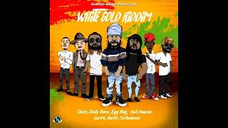 White Gold Riddim Mix Full Feat Delly Ranx Turbulence Chico Hyh Volume iestro March 2024 [upl. by Ellenrad]