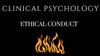 Clinical Psychology Episode 5 Ethical Code [upl. by Mcmath]