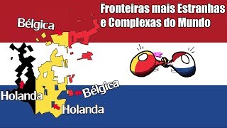 As Fronteiras mais Estranhas e Complexas do Mundo [upl. by Norbert]