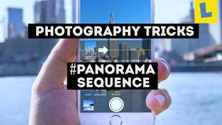 Photography Tricks  Panorama Sequence [upl. by Cowan996]