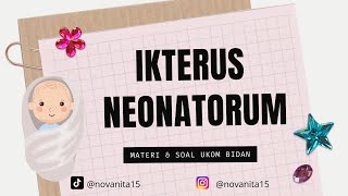 IKTERUS  HIPERBILIRUBIN  JAUNDICE ukombidan soalukombidan ASUHANNEONATUS BIDAN ukombidan [upl. by Acnayb]