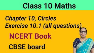 Class10 MathsChapter 10CirclesExercise 101all questionsNCERT Book CBSE syllabus [upl. by Rosenthal949]