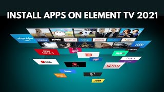 Install Apps on an Element Smart TV 2021 [upl. by Llireva]