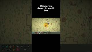 world box 100 years on desert games worldbox [upl. by Teerell]