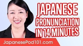 Learn Japanese Pronunciation in 14 Minutes [upl. by Repinuj]