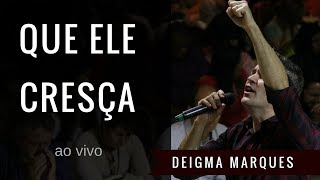 Deigma Marques  Humildade Que Ele Cresça  Ao Vivo [upl. by Fanchet683]