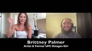 Brittney Palmer Interview Talks Art Career amp Time as UFC Octagon Girl [upl. by Lorette17]