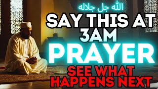 How to Pray When You Wake Up at 3 AM  This is Very POWERFUL  ISLAM [upl. by Melak]