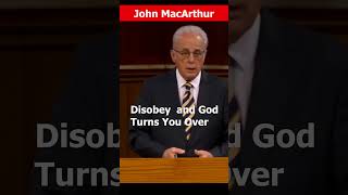 John MacArthur  When You Disobey God [upl. by Ainigriv224]