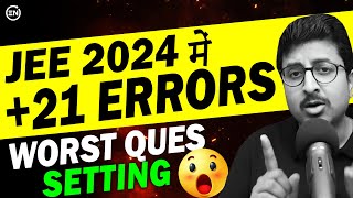 🙏 A Request to NTAJAB  JEE 2024 1st Attempt  21 ERRORS  Physics  Eduniti [upl. by Demeter]