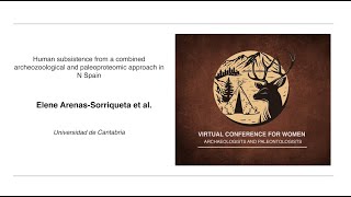 Human subsistence from archeozoology and paleoproteomics in N Spain  Elene ARENASSORRIQUETA et al [upl. by Raseda963]