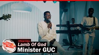 Minister GUC  Lamb Of God Official Video [upl. by Mraz]