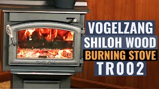 Vogelzang Shiloh Wood Burning Stove  TR002 [upl. by Aldredge]