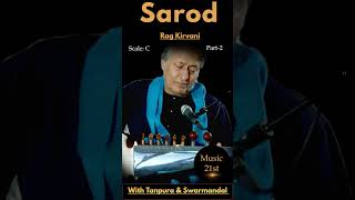 Sarod Rag Kirvani Par2 indianclassicalmusic flute tablaplayer hindi musiclearning [upl. by Anaujahs458]