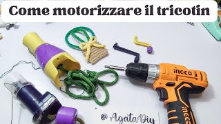 Come motorizzare il tricotin ⚙️ [upl. by Spiros]