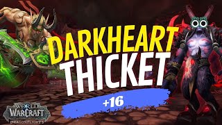 DarkHeart Thicket 16  DH Vengeance  Dragonflight 102 [upl. by Eilasor384]