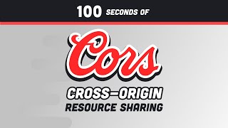 CORS in 100 Seconds [upl. by Limaj]