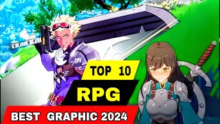 Top 10 BEST GRAPHIC RPG Games for Android iOS 2024  High Graphics RPG games mobile 2024 [upl. by Marylin]