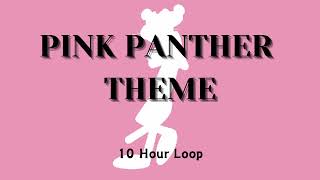 Pink Panther Theme song  Henry Mancini 10HourBGM [upl. by Eizle326]