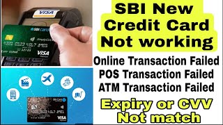 SBI New Credit Card Not Working Problem  Online POS ATM Transaction Failed  Expiry amp CVV Problem [upl. by Rama87]