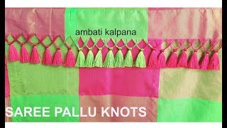 How to make Latest Saree Pallu Knots at home  Different Model Silk Saree Kuchu design [upl. by Beesley928]