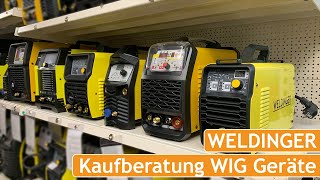 Kaufberatung WIG Schweißgeräte  WELDINGER Schweißgeräte im Überblick  Einsteiger und Profiinverter [upl. by Ziana]