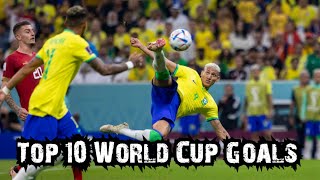 Top 10 Best World Cup Goals of All Time  Greatest Football Strikes [upl. by Gayla]