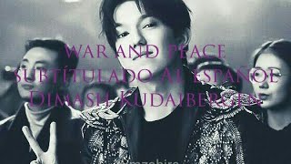 War amp Peace  Dimash Kudaibergen Subtitulado al español [upl. by Lladnar845]