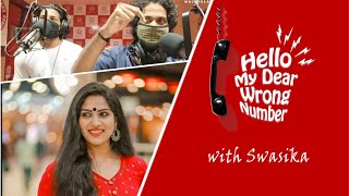 Swasika  Hello My Dear Wrong Number  Red FM Malayalam [upl. by Retniw413]