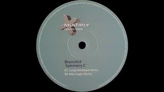 Brainchild  Symmetry C Lange Breakbeat Remix Multiply Records 1999 [upl. by Notxed]