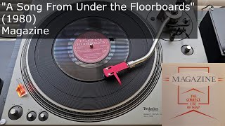 quotA Song From Under the Floorboardsquot  Magazine Virgin 1980 45 RPM Vinyl rip [upl. by Gabriela356]