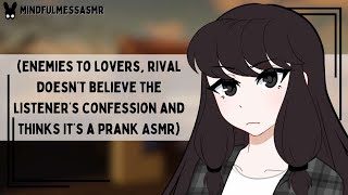 Youre Annoying Enemies To Lovers ASMR [upl. by Adrianne]