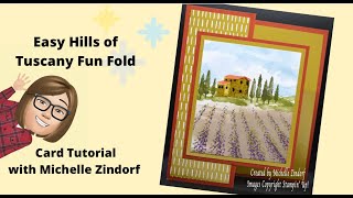 Easy Hills of Tuscany Fun Fold Card Tutorial with Michelle Zindorf [upl. by Ahdar271]