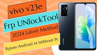 Vivo V23 Vivo V23e 5G All Vivo Frp Bypass Without Pc  2024 Latest Method [upl. by Luapsemaj]