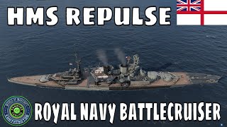 HMS Repulse Royal Navy Battlecruiser World of Warships Wows First Look [upl. by Lia602]