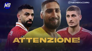 💥 VERRATTI ALLINTER ANCHE DONNARUMMA E PURE SALAH‼️DIFFIDATE GENTE PAVARD 25 GIORNI OUT [upl. by Zingale]